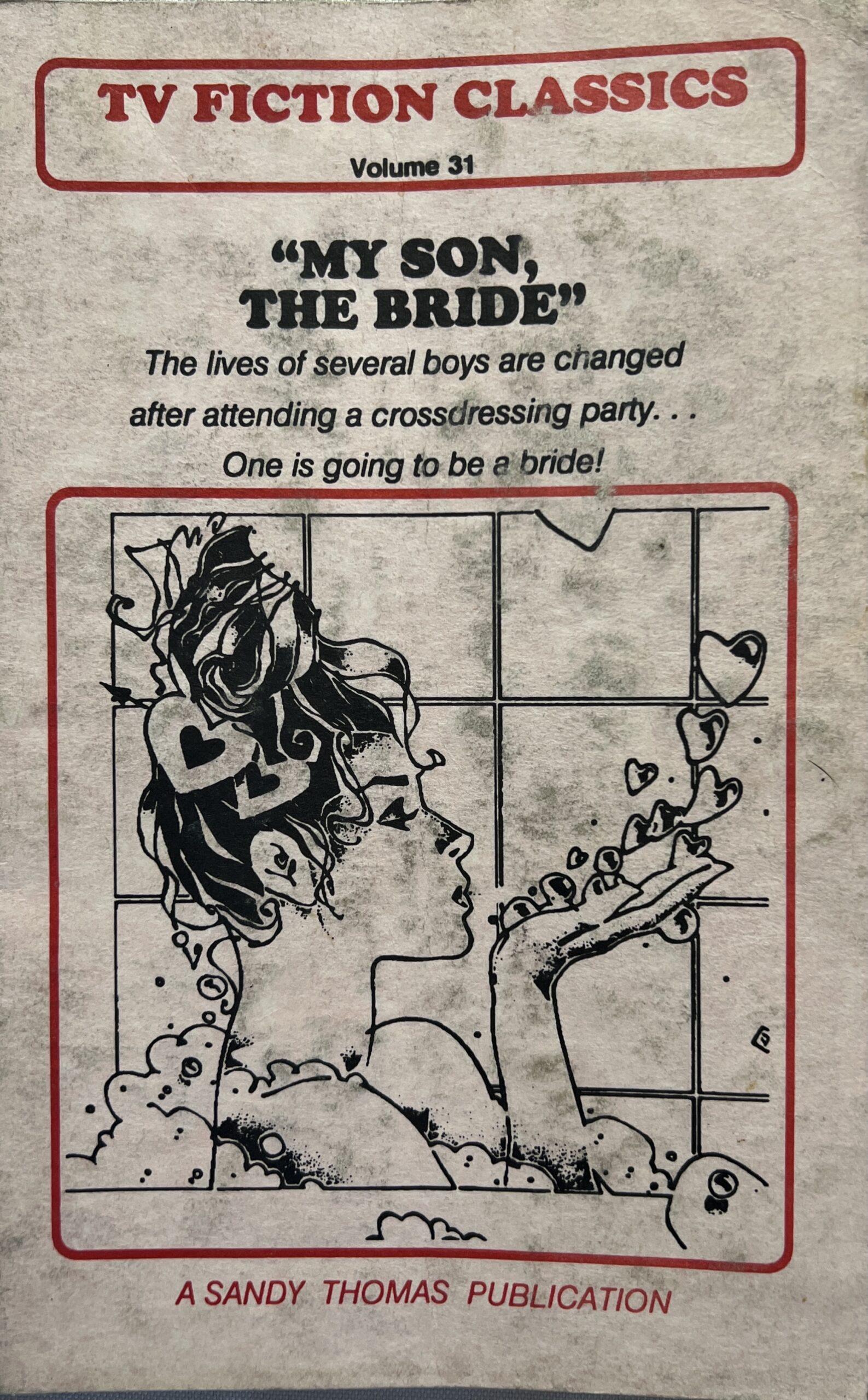 TV Fiction Classics "My Son The Bride" Vol. 31 1993 Adult Transgender Drag Queen Booklet