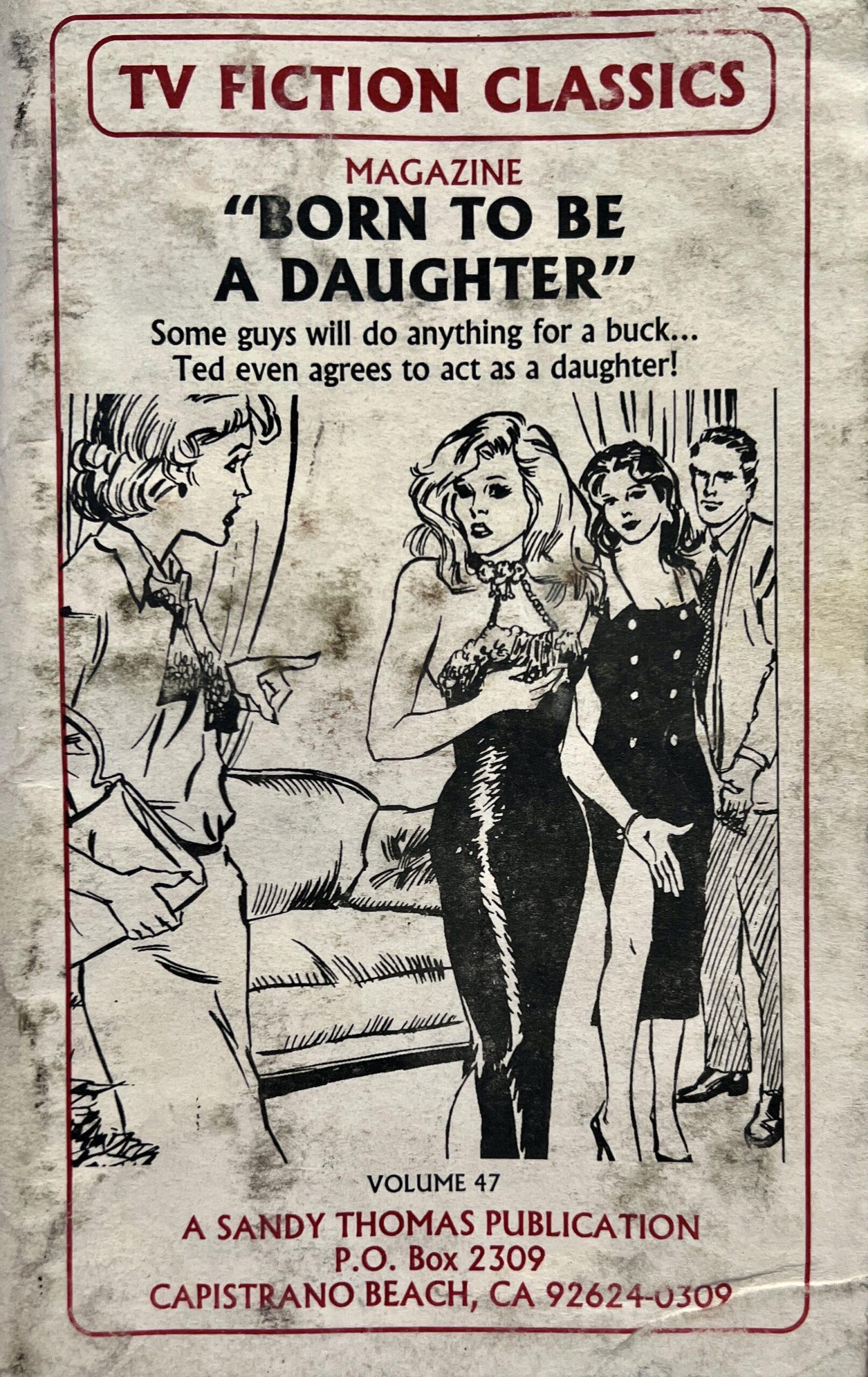 TV Fiction Classics "Born To Be A Daughter* Vol. 47 1997 Drag Queen Booklet