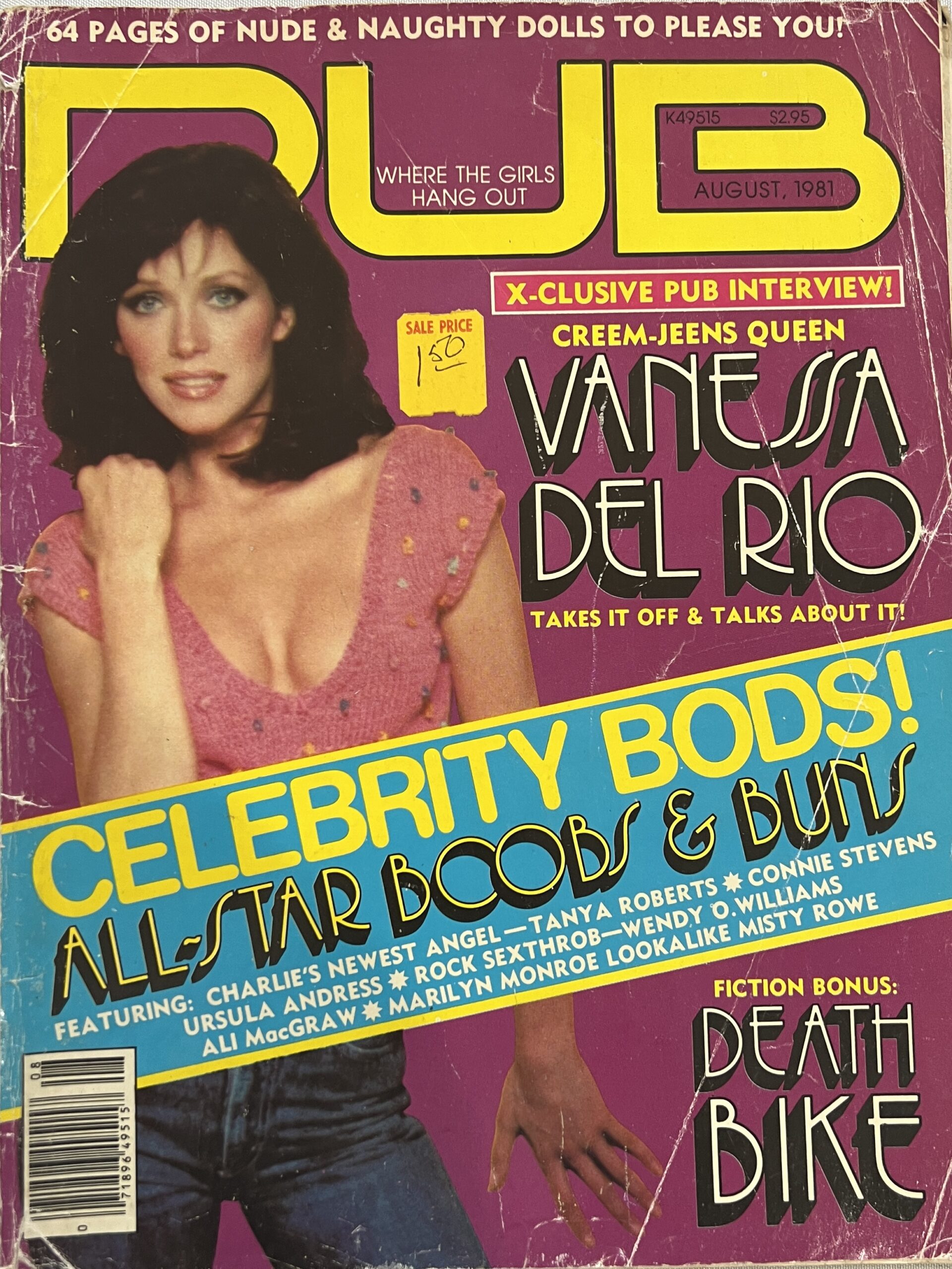 Pub August 1981 *Vanessa Del Rio, Tanya Roberts, Connie Stevene, Ursula  Andress, Wendy O Williams, Ali MacGraw, Misty Rowe, & Marilyn Monroe* - VM16