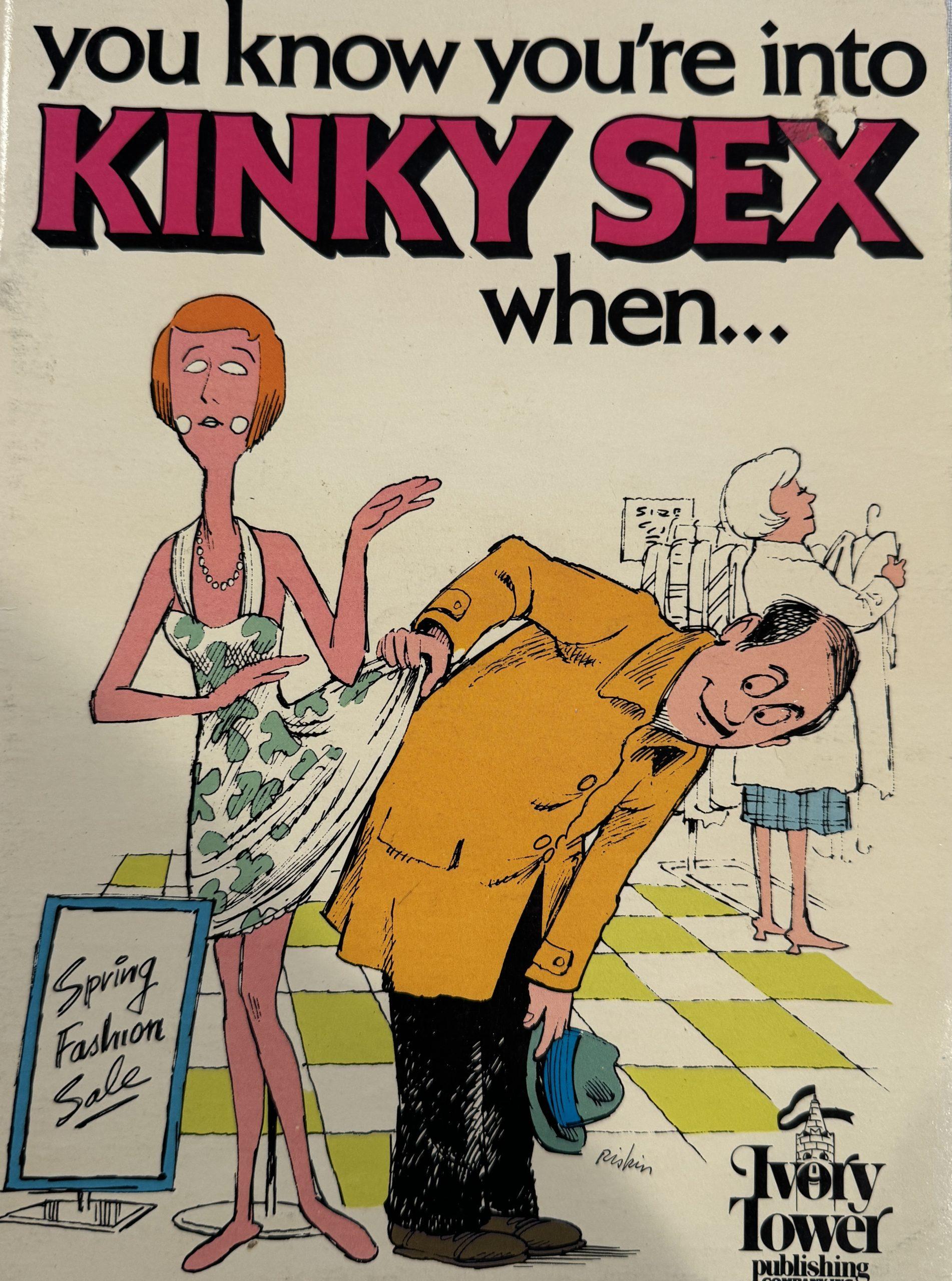 You Know You're into Kinky Sex When... 1982 Comic/Comix Book