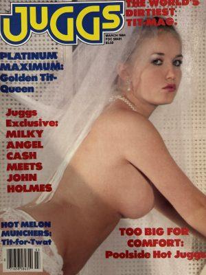 Juggs March 1984 *Milky Angel Cash Meets John Holmes* -Candy Samples in New York-
