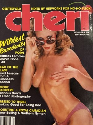 Cheri April 1981 *CG & CF Paulette, Cherry Bomb, Donna Delights, & More!*