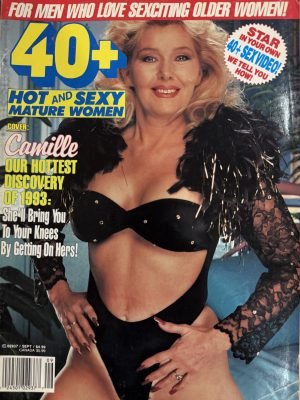40+ Hot and Sexy Mature Women September 1993 *CG Camille*
