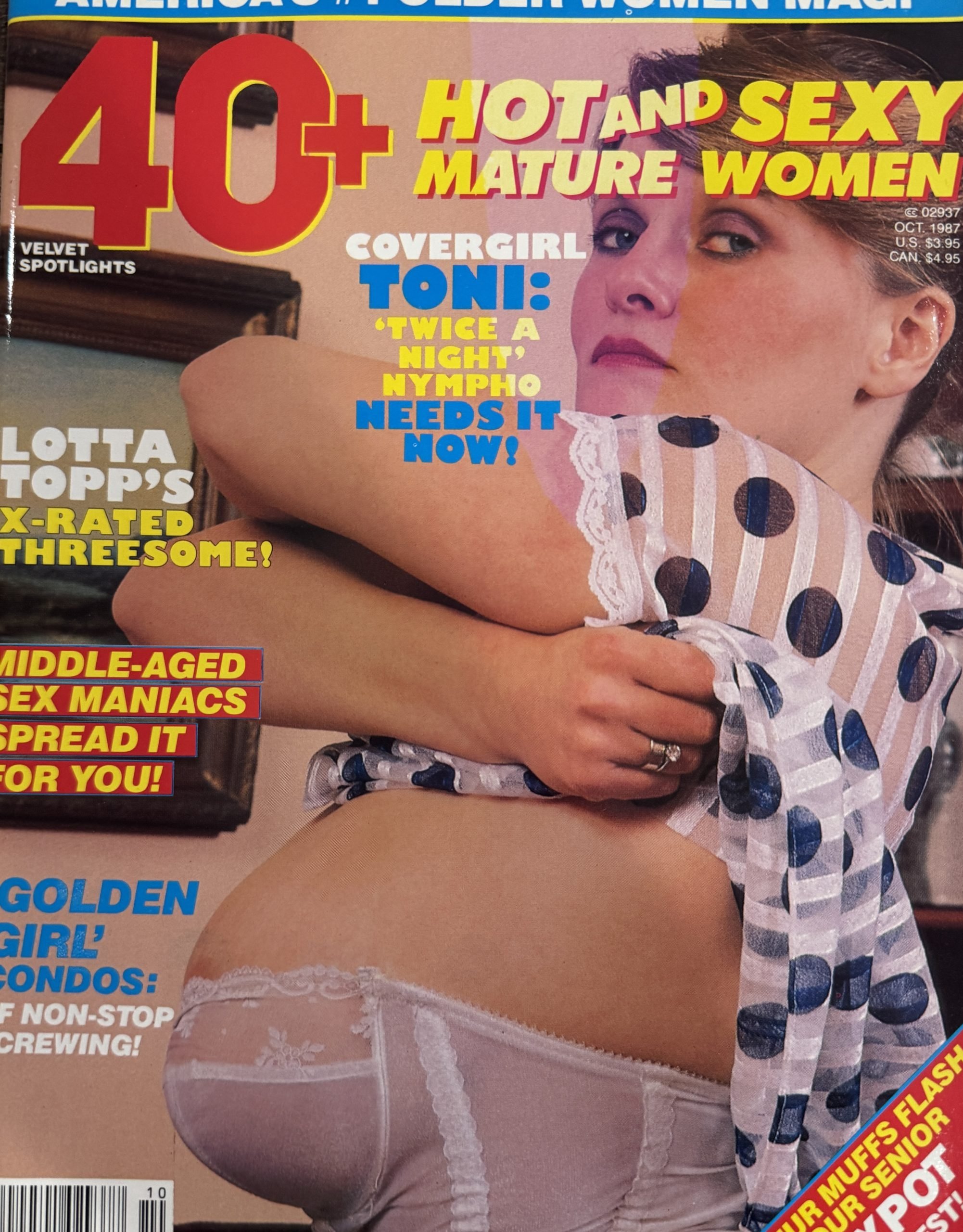 40+ Hot and Sexy Mature Women #9 October 1987 *CG Toni, Sue Mead, Lotta Topp's, Candy Kane, Kitten Natividad, Candy Samples, Uschi Digart, & More!8