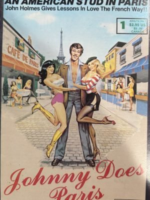 An American Stud In Paris John Holmes Gives Lessons in Love the French Way *Johnny Does Paris* #1 Comix/Comic